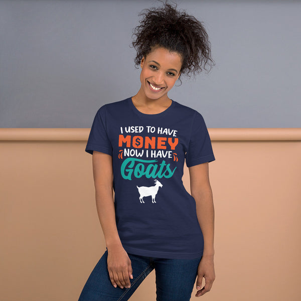 I Used to Have Money Now I have Goats Supper Soft T-shirt