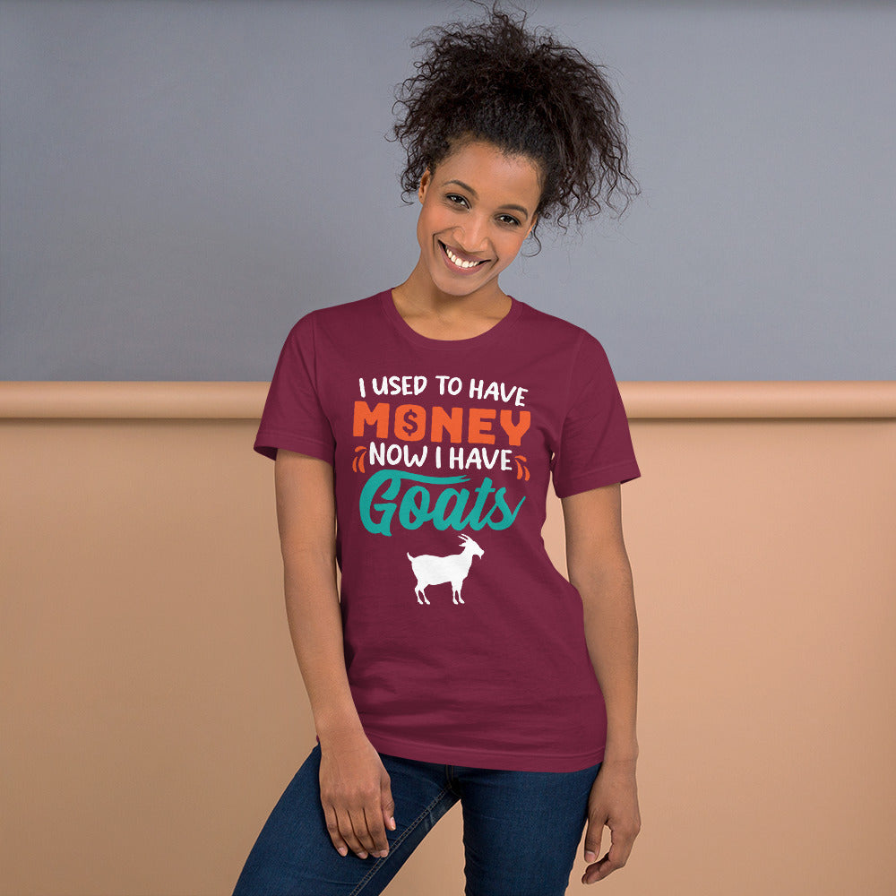 I Used to Have Money Now I have Goats Supper Soft T-shirt